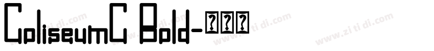 ColiseumC Bold字体转换